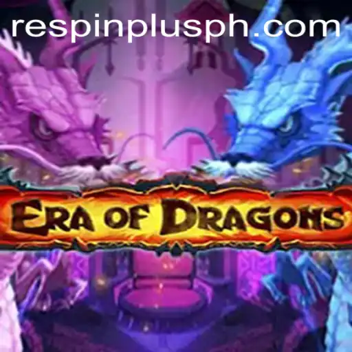 EraOfDragons: Unveiling the Next Level of Fantasy Gaming with RESPIN PLUS
