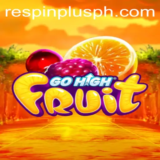 Exploring the Exciting World of GoHighFruit and the Unique RESPIN PLUS Feature